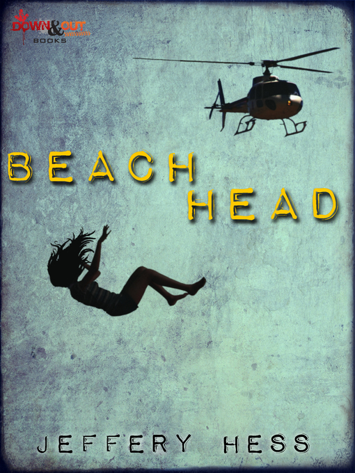 Title details for Beachhead by Jeffery Hess - Available